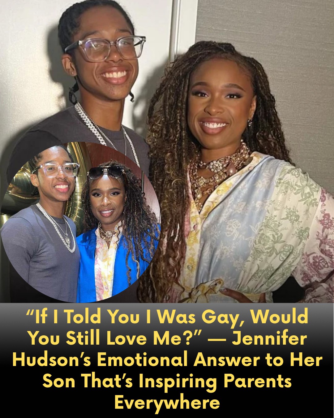 “If I Told You I Was Gay, Would You Still Love Me?” — Jennifer Hudson’s Emotional Answer to Her Son That’s Inspiring Parents Everywhere