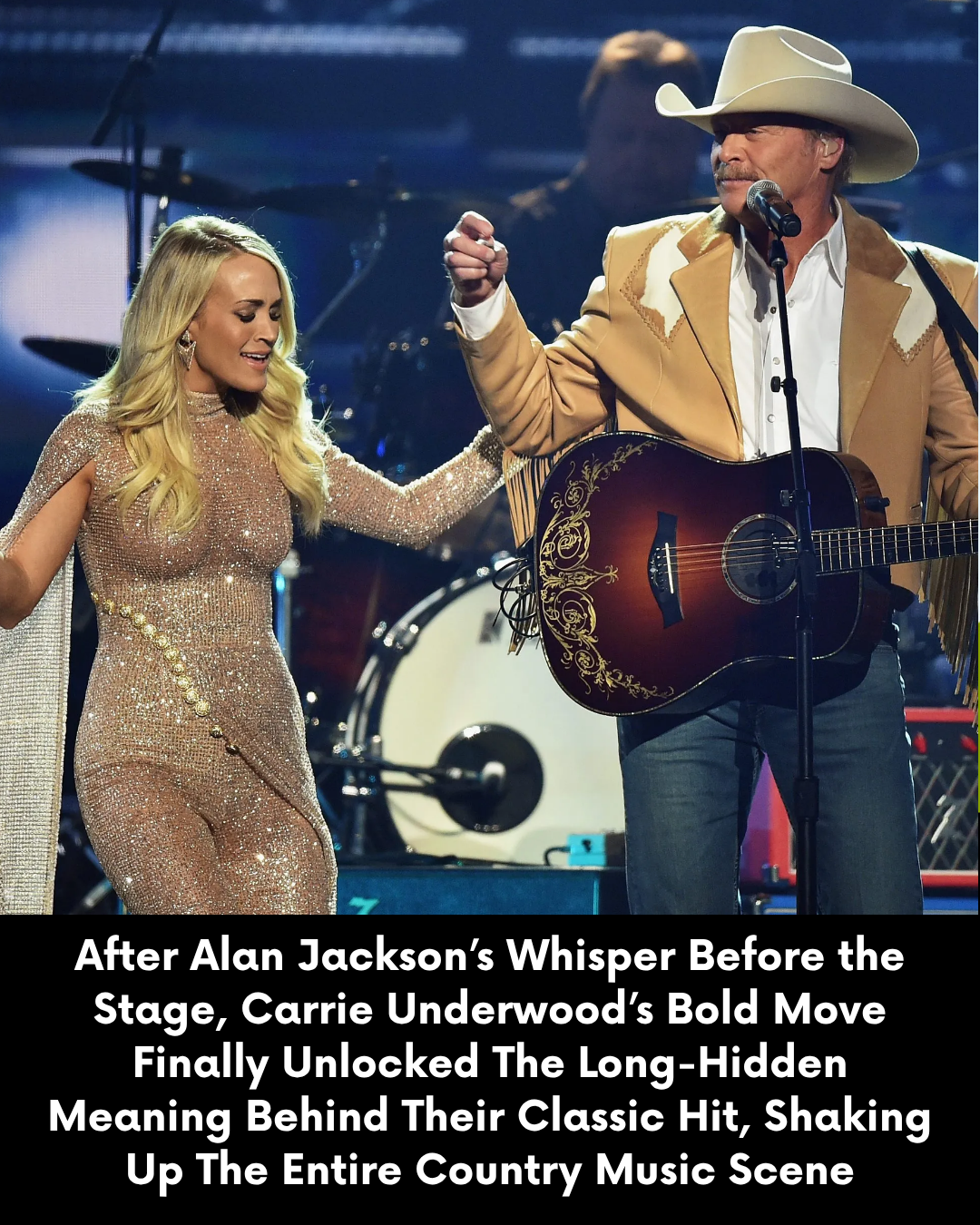 After Alan Jackson’s Whisper Before the Stage, Carrie Underwood’s Bold Move Finally Unlocked The Long-Hidden Meaning Behind Their Classic Hit, Shaking Up The Entire Country Music Scene