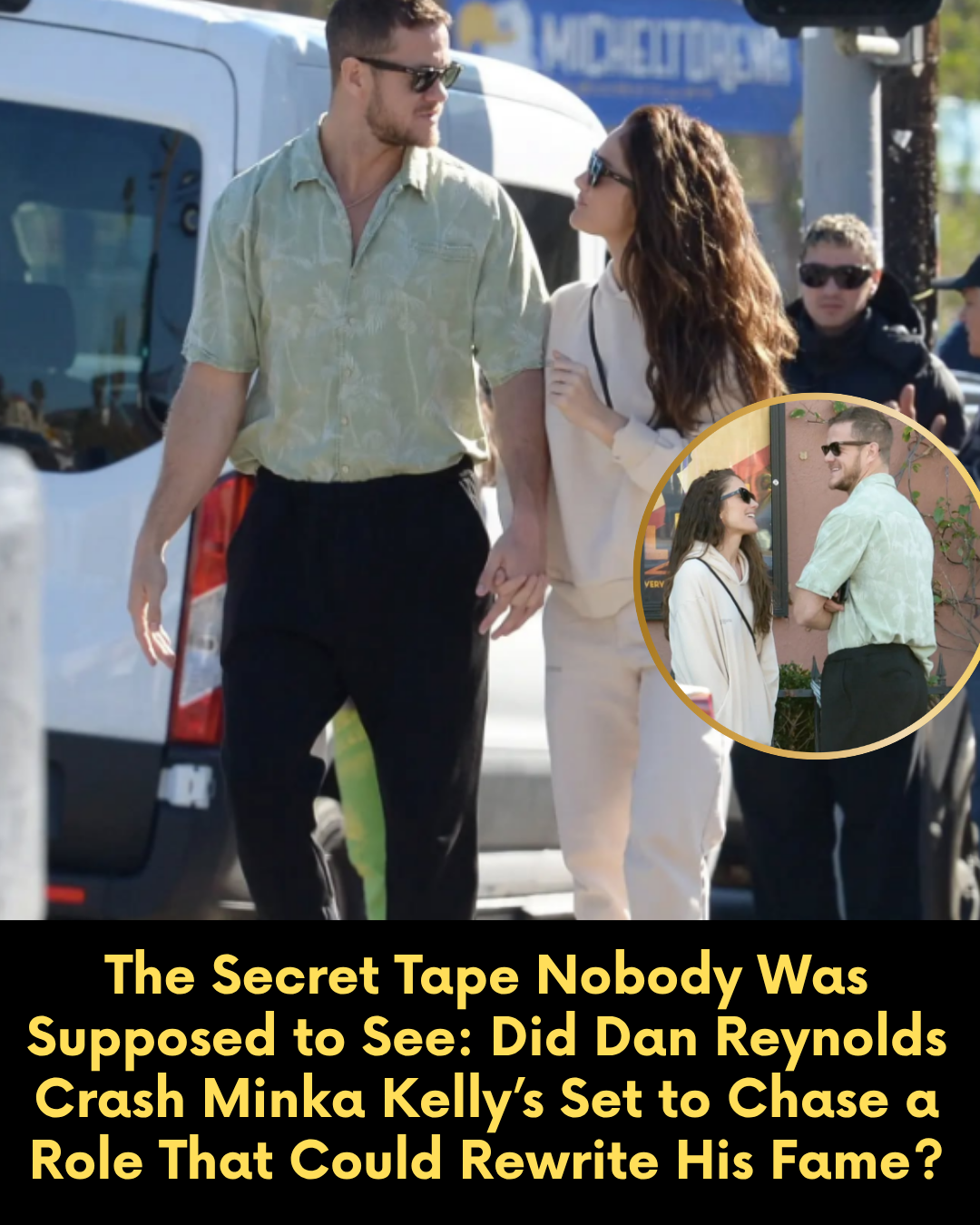 The Secret Tape Nobody Was Supposed to See: Did Dan Reynolds Crash Minka Kelly’s Set to Chase a Role That Could Rewrite His Fame?