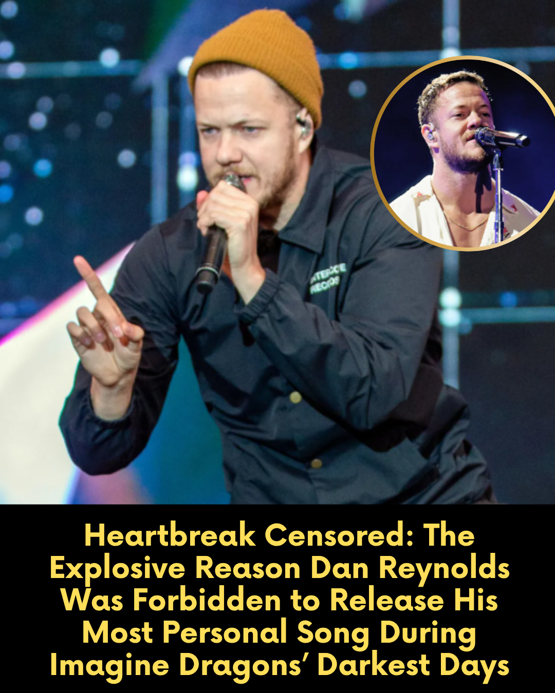 Heartbreak Censored: The Explosive Reason Dan Reynolds Was Forbidden to Release His Most Personal Song During Imagine Dragons’ Darkest Days