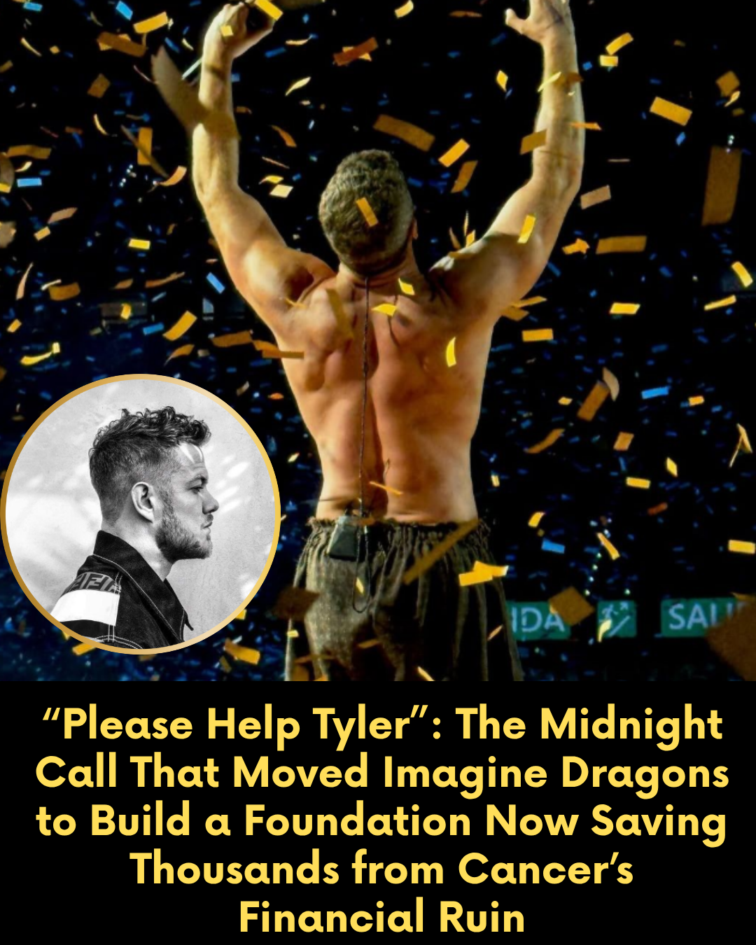 “Please Help Tyler”: The Midnight Call That Moved Imagine Dragons to Build a Foundation Now Saving Thousands from Cancer’s Financial Ruin