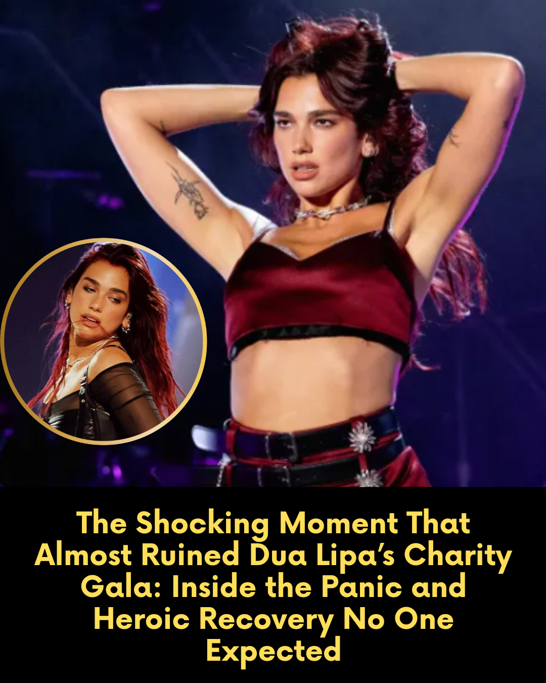 The Shocking Moment That Almost Ruined Dua Lipa’s Charity Gala: Inside the Panic and Heroic Recovery No One Expected
