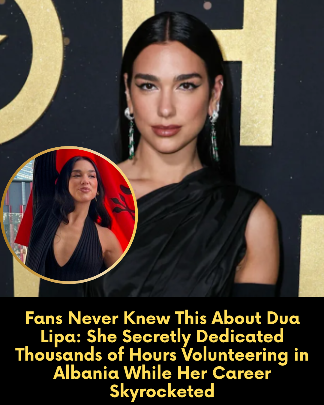 Fans Never Knew This About Dua Lipa: She Secretly Dedicated Thousands of Hours Volunteering in Albania While Her Career Skyrocketed