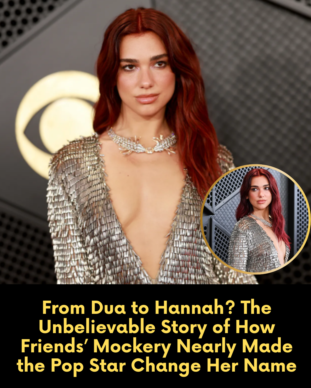 From Dua to Hannah? The Unbelievable Story of How Friends’ Mockery Nearly Made the Pop Star Change Her Name