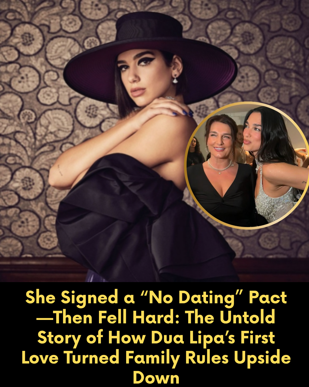 She Signed a “No Dating” Pact—Then Fell Hard: The Untold Story of How Dua Lipa’s First Love Turned Family Rules Upside Down