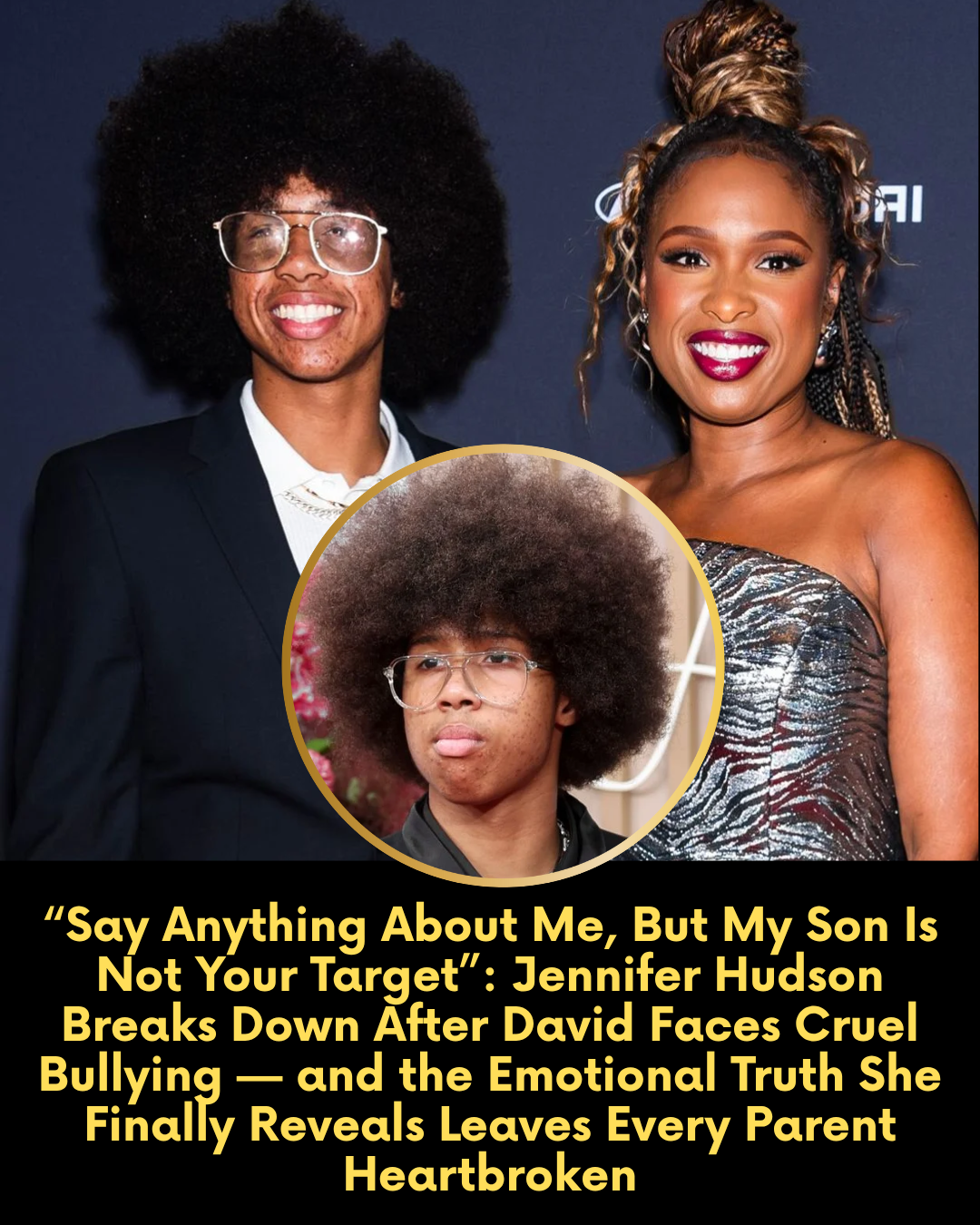 “Say Anything About Me, But My Son Is Not Your Target”: Jennifer Hudson Breaks Down After David Faces Cruel Bullying — and the Emotional Truth She Finally Reveals Leaves Every Parent Heartbroken