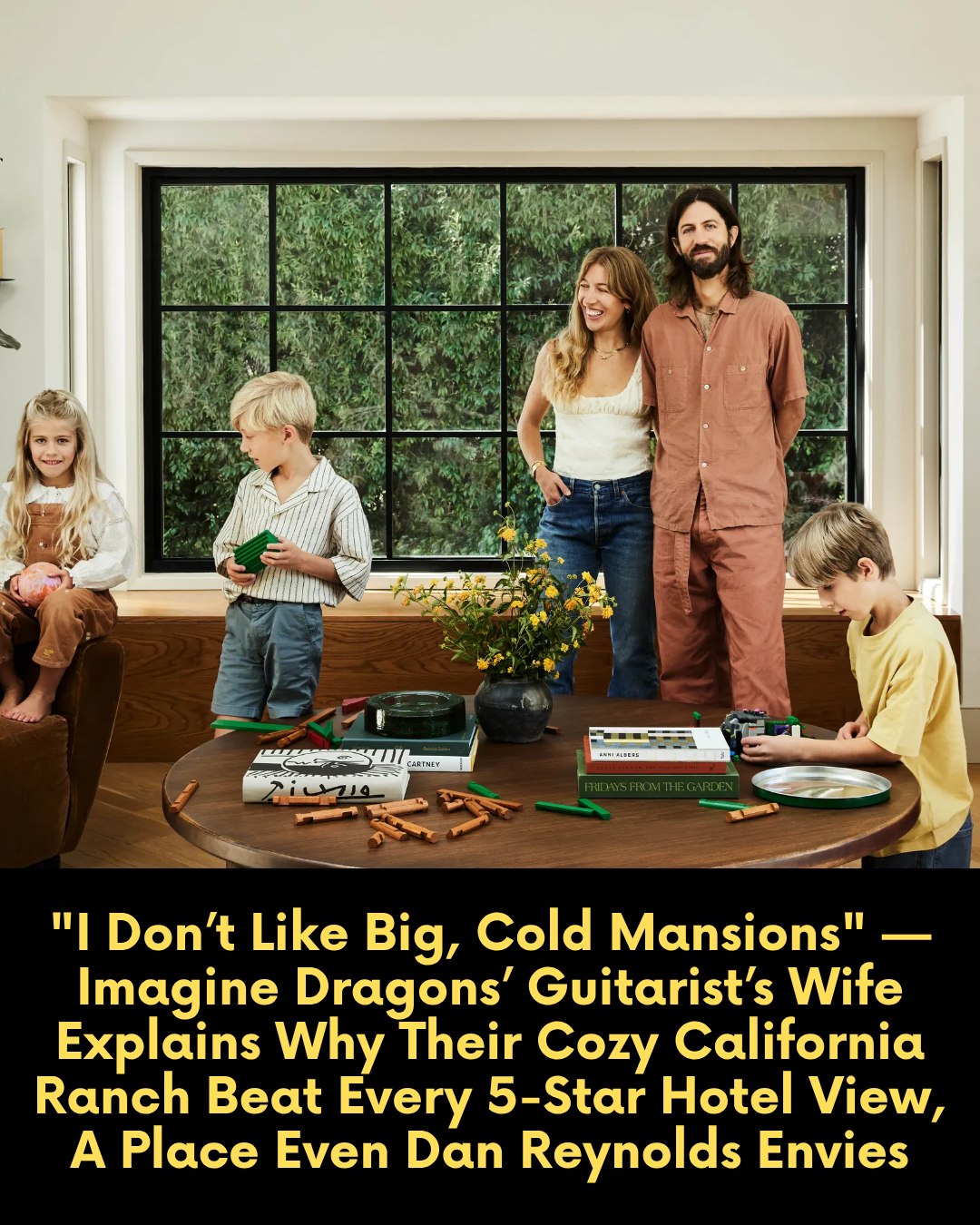 “I Don’t Like Big, Cold Mansions” — Imagine Dragons’ Guitarist’s Wife Explains Why Their Cozy California Ranch Beat Every 5-Star Hotel View, A Place Even Dan Reynolds Envies