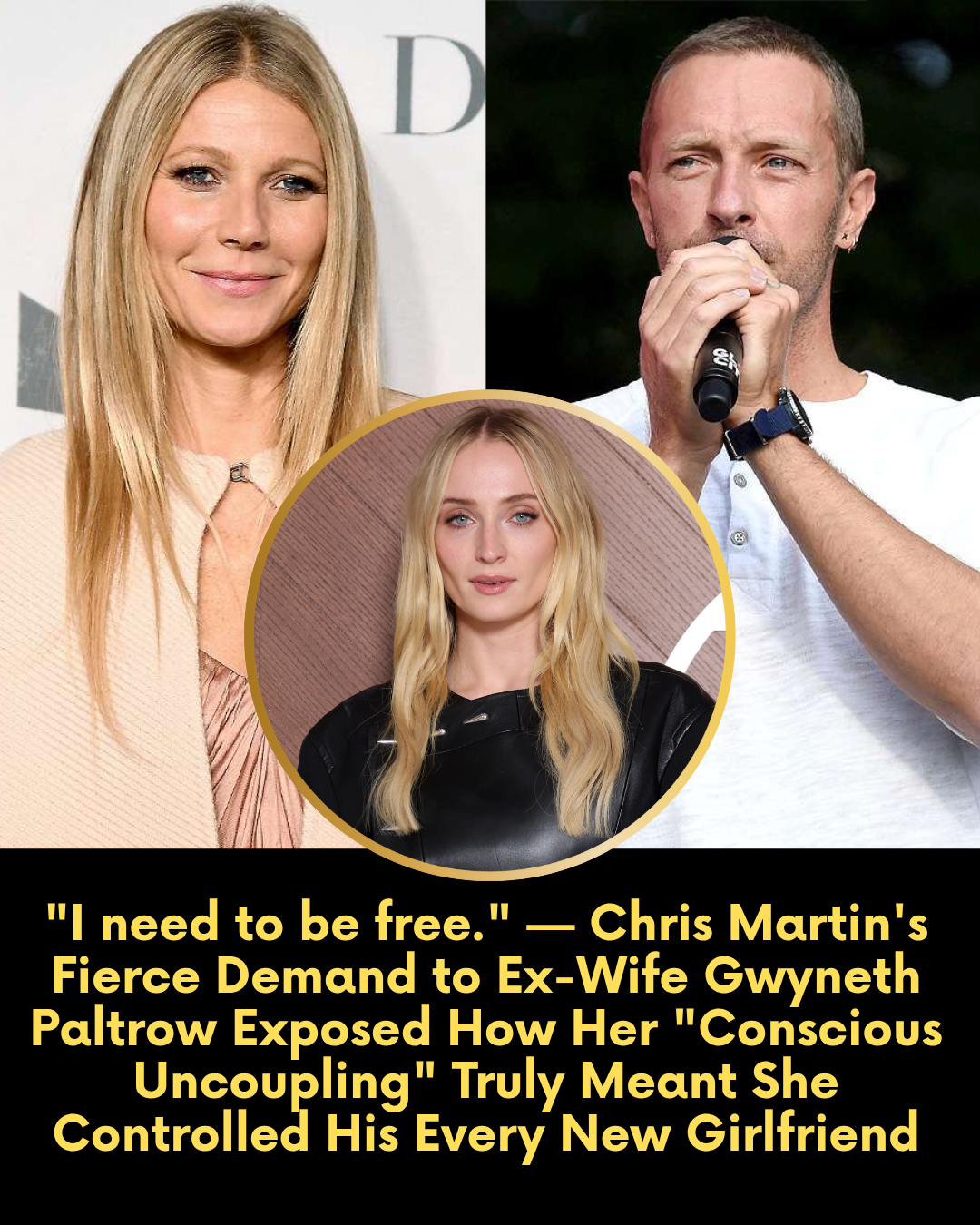 “I need to be free.” — Chris Martin’s Fierce Demand to Ex-Wife Gwyneth Paltrow Exposed How Her “Conscious Uncoupling” Truly Meant She Controlled His Every New Girlfriend