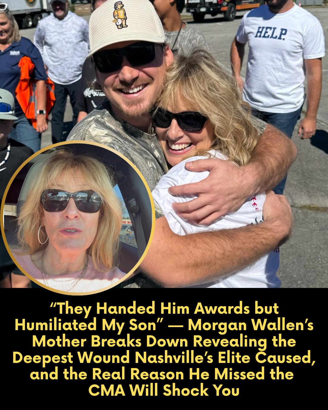 “They Handed Him Awards but Humiliated My Son” — Morgan Wallen’s Mother Breaks Down Revealing the Deepest Wound Nashville’s Elite Caused, and the Real Reason He Missed the  CMA Will Shock You