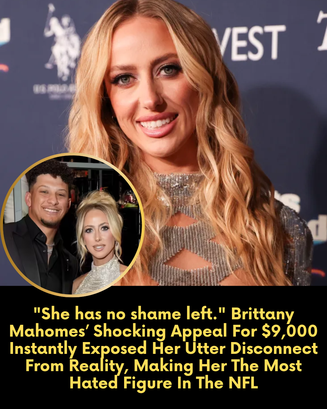 “She has no shame left.” Brittany Mahomes’ Shocking Appeal For $9,000 Instantly Exposed Her Utter Disconnect From Reality, Making Her The Most Hated Figure In The NFL