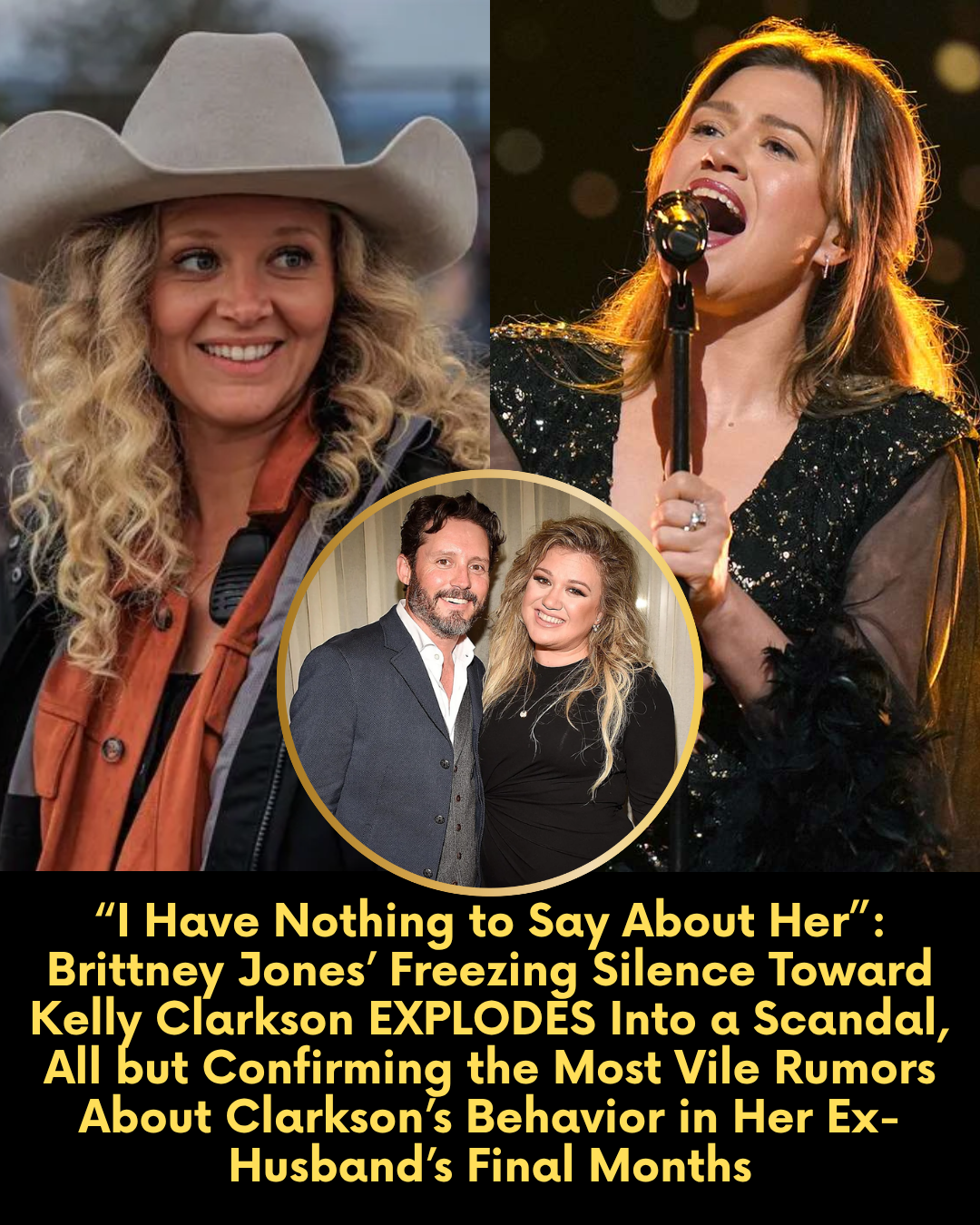 “I Have Nothing to Say About Her”: Brittney Jones’ Freezing Silence Toward Kelly Clarkson EXPLODES Into a Scandal, All but Confirming the Most Vile Rumors About Clarkson’s Behavior in Her Ex-Husband’s Final Months