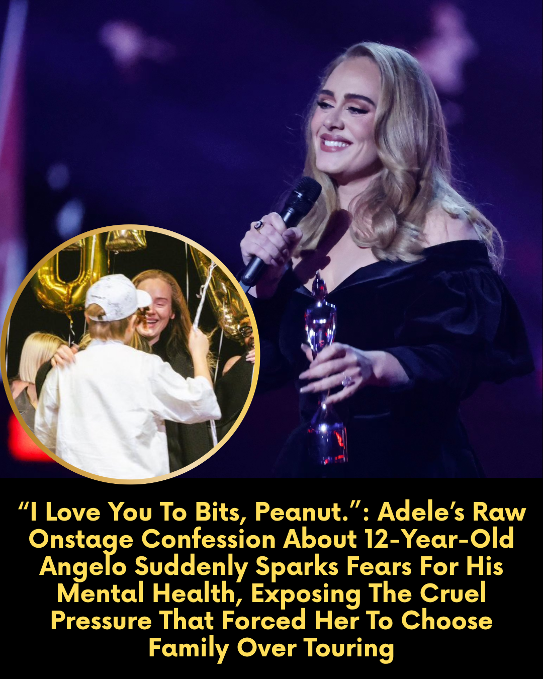 “I Love You To Bits, Peanut.” — Adele’s Raw Onstage Confession About 12-Year-Old Angelo Suddenly Sparks Fears For His Mental Health, Exposing The Cruel Pressure That Forced Her To Choose Family Over Touring