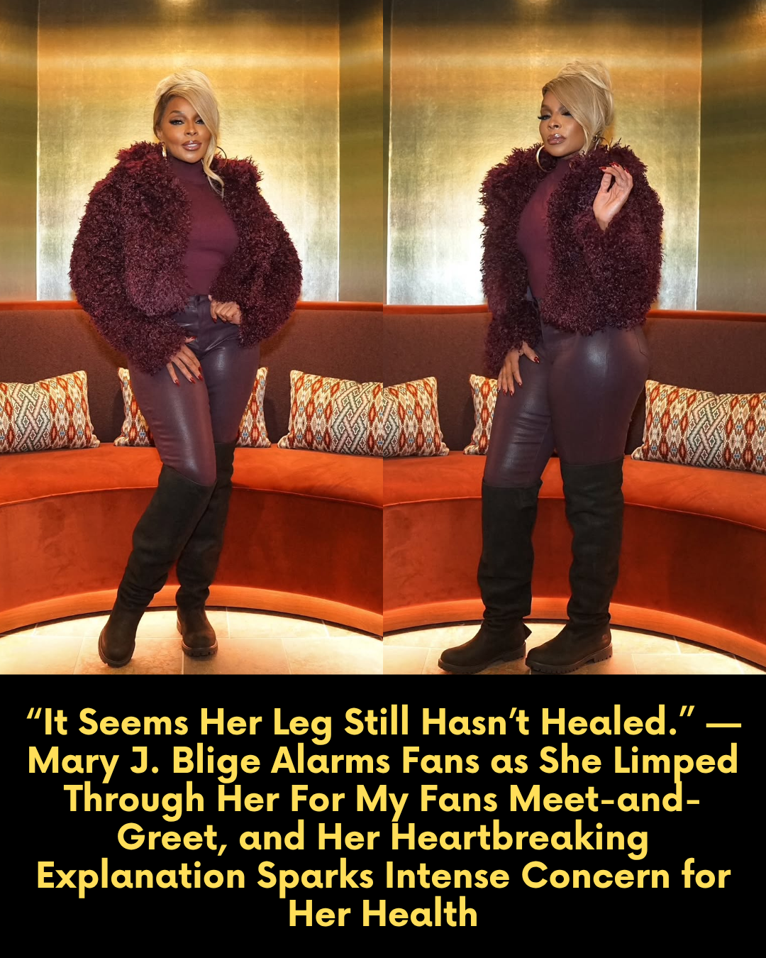 “It Seems Her Leg Still Hasn’t Healed.” — Mary J. Blige Alarms Fans as She Limped Through Her For My Fans Meet-and-Greet, and Her Heartbreaking Explanation Sparks Intense Concern for Her Health