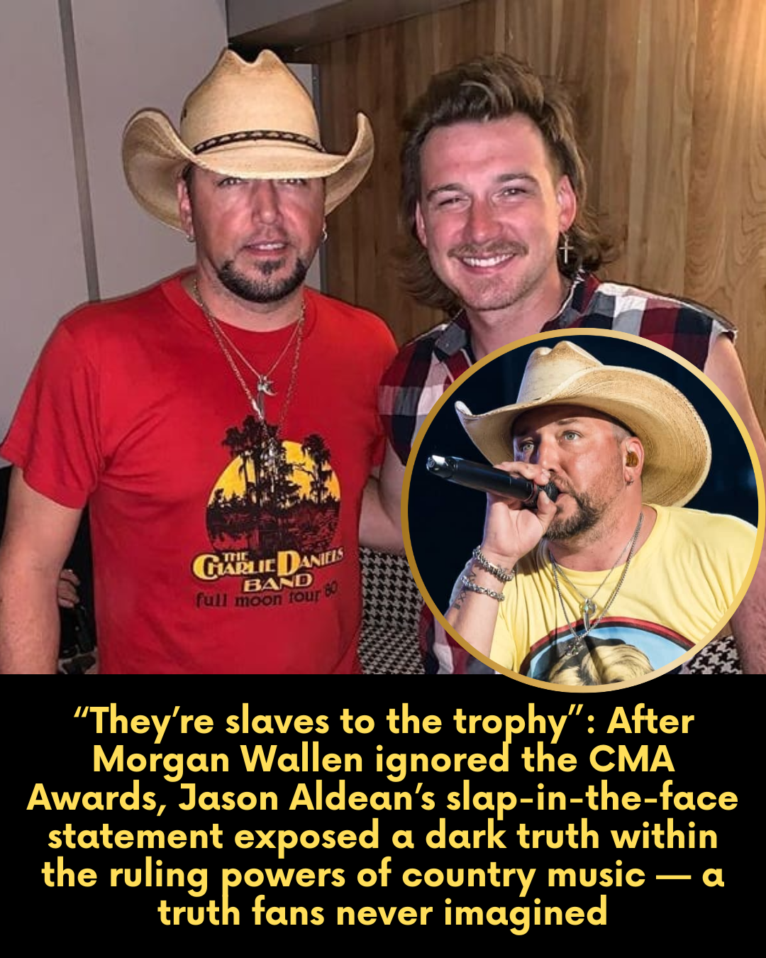“They’re slaves to the trophy”: After Morgan Wallen ignored the CMA Awards, Jason Aldean’s slap-in-the-face statement exposed a dark truth within the ruling powers of country music — a truth fans never imagined