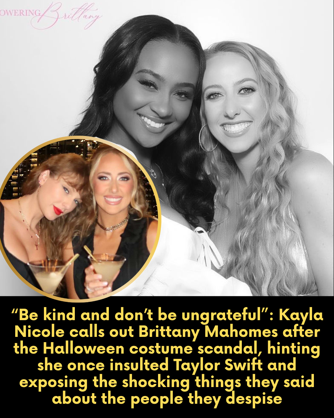 “Be kind and don’t be ungrateful”: Kayla Nicole calls out Brittany Mahomes after the Halloween costume scandal, hinting she once insulted Taylor Swift and exposing the shocking things they said about the people they despise