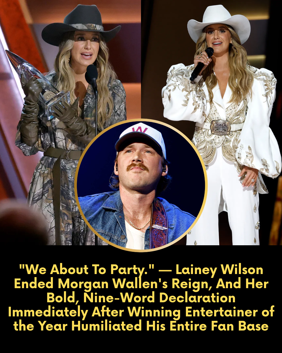 “We About To Party.” — Lainey Wilson Ended Morgan Wallen’s Reign, And Her Bold, Nine-Word Declaration Immediately After Winning Entertainer of the Year Humiliated His Entire Fan Base
