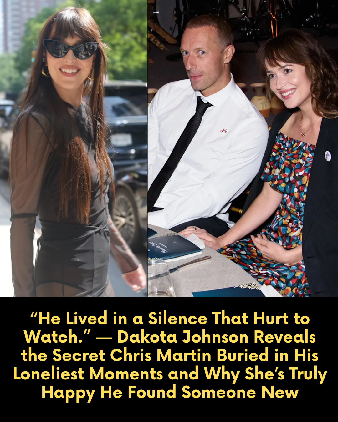 “He Lived in a Silence That Hurt to Watch.” — Dakota Johnson Reveals the Secret Chris Martin Buried in His Loneliest Moments and Why She’s Truly Happy He Found Someone New