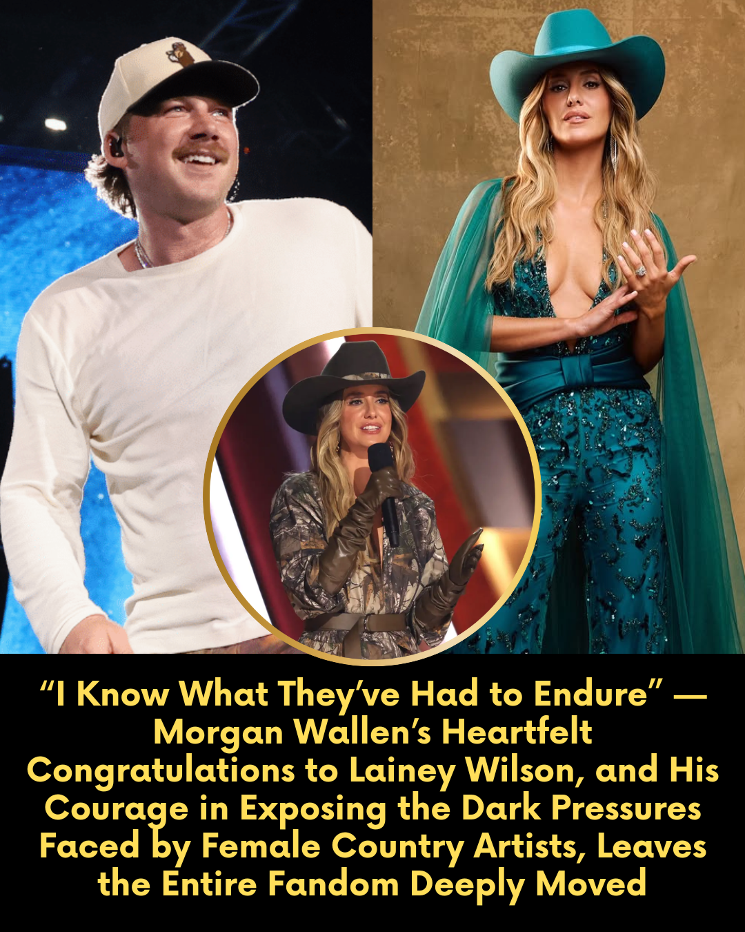 “I Know What They’ve Had to Endure” — Morgan Wallen’s Heartfelt Congratulations to Lainey Wilson, and His Courage in Exposing the Dark Pressures Faced by Female Country Artists, Leaves the Entire Fandom Deeply Moved