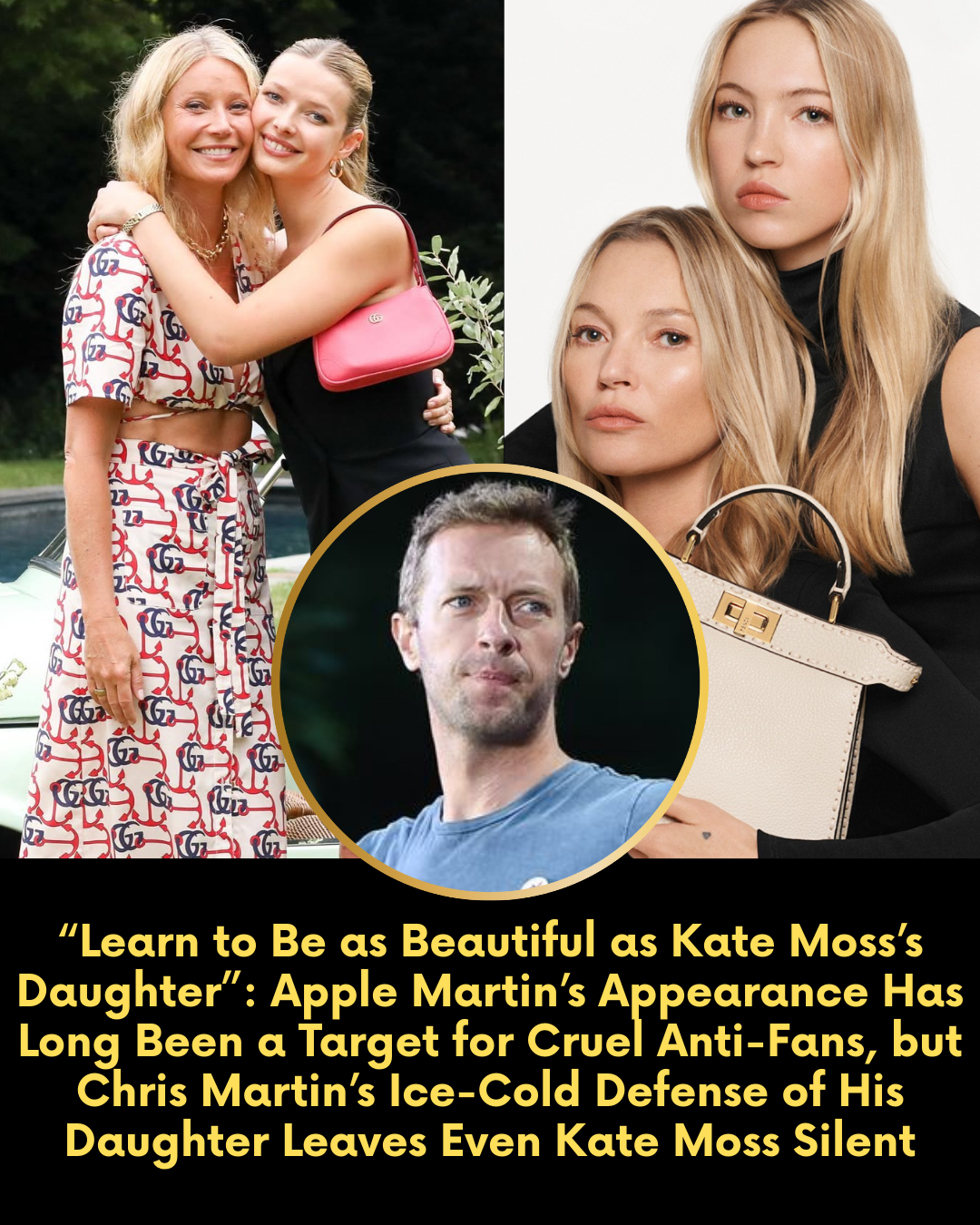 “Learn to Be as Beautiful as Kate Moss’s Daughter” — Apple Martin’s Appearance Has Long Been a Target for Cruel Anti-Fans, but Chris Martin’s Ice-Cold Defense of His Daughter Leaves Even Kate Moss Silent