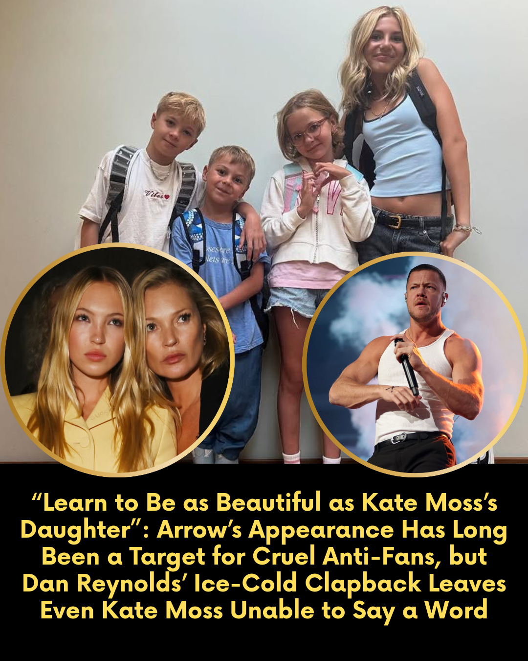 “Learn to Be as Beautiful as Kate Moss’s Daughter”: Arrow’s Appearance Has Long Been a Target for Cruel Anti-Fans, but Dan Reynolds’ Ice-Cold Clapback Leaves Even Kate Moss Unable to Say a Word