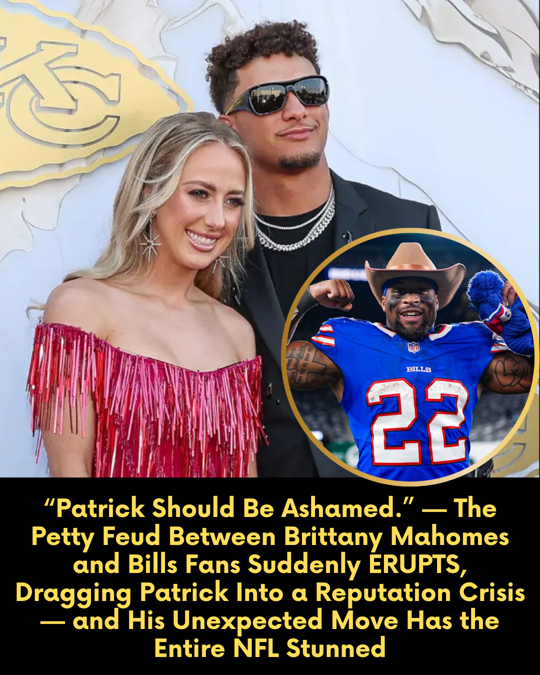 “Patrick Should Be Ashamed.” — The Petty Feud Between Brittany Mahomes and Bills Fans Suddenly ERUPTS, Dragging Patrick Into a Reputation Crisis — and His Unexpected Move Has the Entire NFL Stunned.
