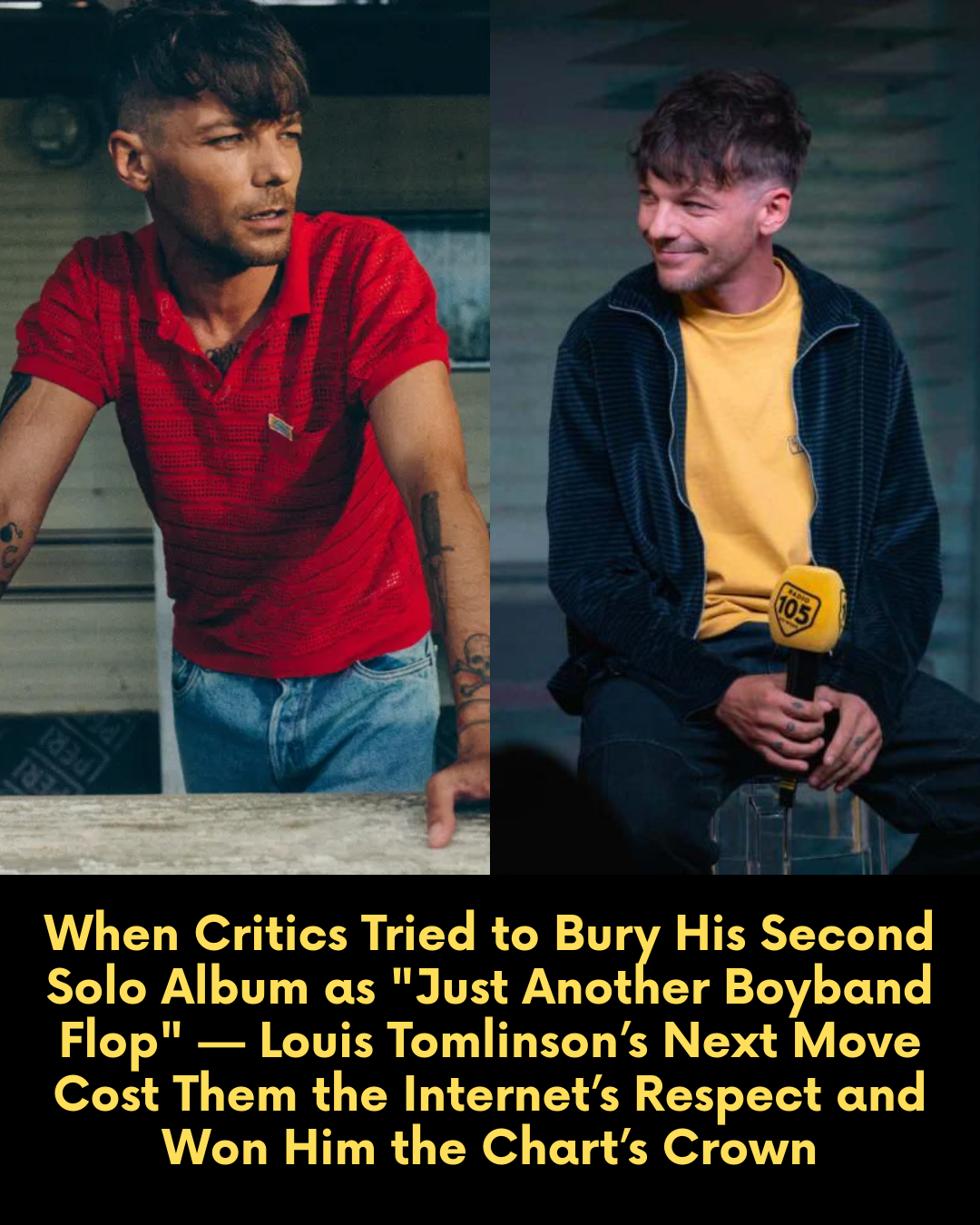 When Critics Tried to Bury His Second Solo Album as “Just Another Boyband Flop” — Louis Tomlinson’s Next Move Cost Them the Internet’s Respect and Won Him the Chart’s Crown