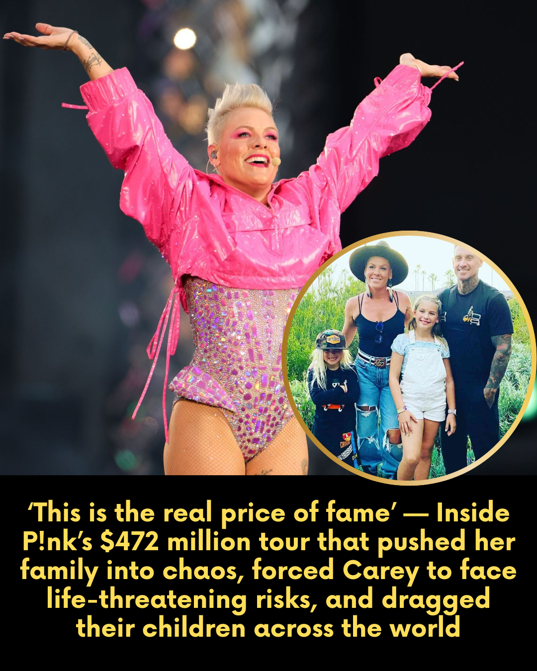 ‘This is the real price of fame’ — Inside P!nk’s $472 million tour that pushed her family into chaos, forced Carey to face life-threatening risks, and dragged their children across the world