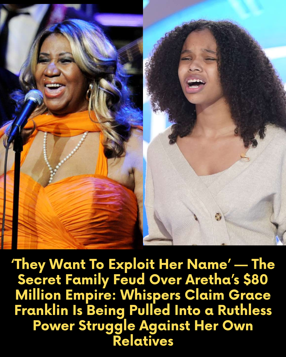 ‘They Want To Exploit Her Name’ — The Secret Family Feud Over Aretha’s $80 Million Empire: Whispers Claim Grace Franklin Is Being Pulled Into a Ruthless Power Struggle Against Her Own Relatives