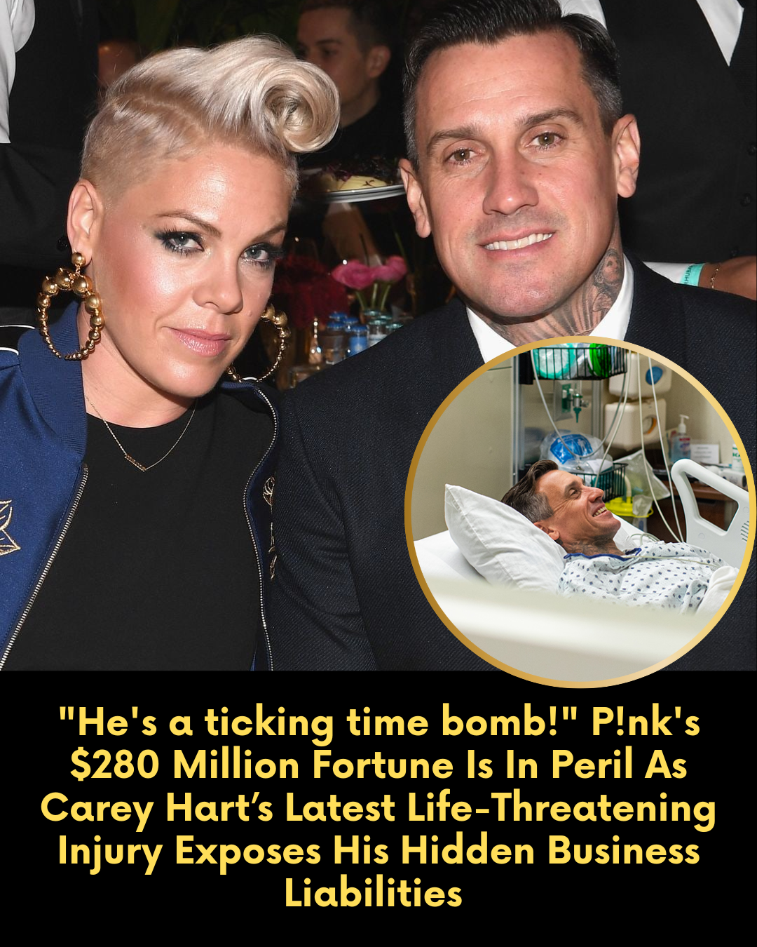“He’s a ticking time bomb!” P!nk’s $280 Million Fortune Is In Peril As Carey Hart’s Latest Life-Threatening Injury Exposes His Hidden Business Liabilities