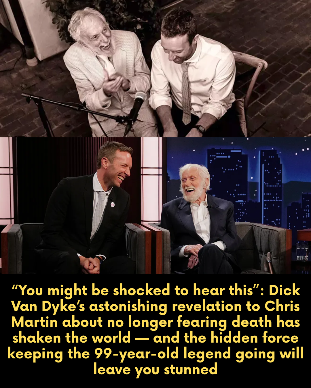 “You might be shocked to hear this”: Dick Van Dyke’s astonishing revelation to Chris Martin about no longer fearing death has shaken the world — and the hidden force keeping the 99-year-old legend going will leave you stunned