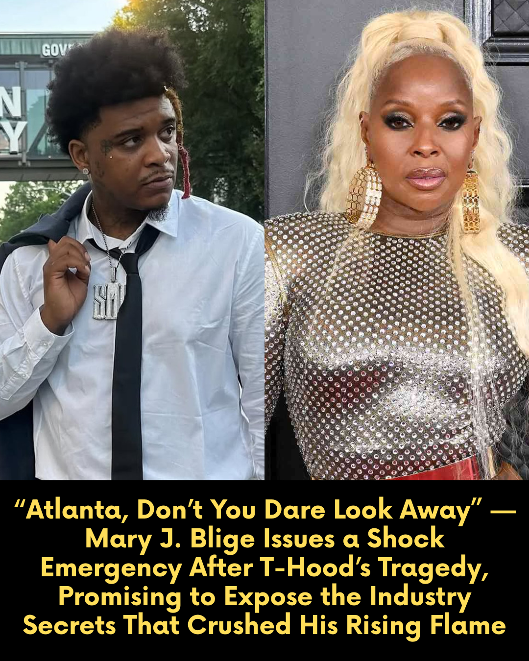 “Atlanta, Don’t You Dare Look Away” — Mary J. Blige Issues a Shock Emergency After T-Hood’s Tragedy, Promising to Expose the Industry Secrets That Crushed His Rising Flame.