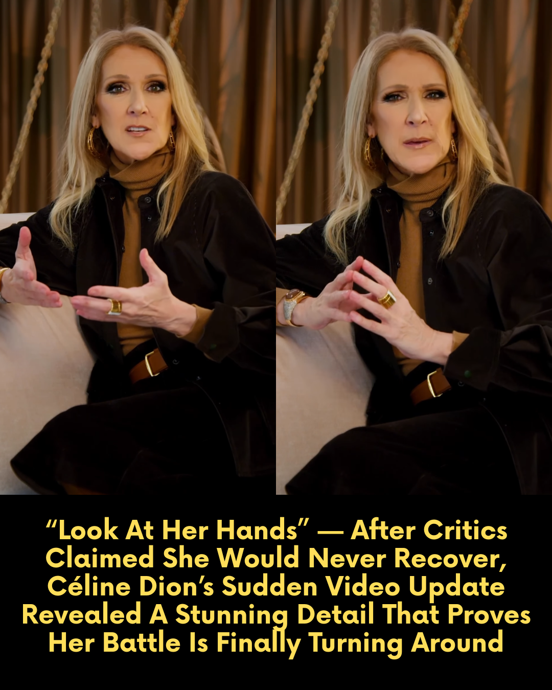 “Look At Her Hands” — After Critics Claimed She Would Never Recover, Céline Dion’s Sudden Video Update Revealed A Stunning Detail That Proves Her Battle Is Finally Turning Around