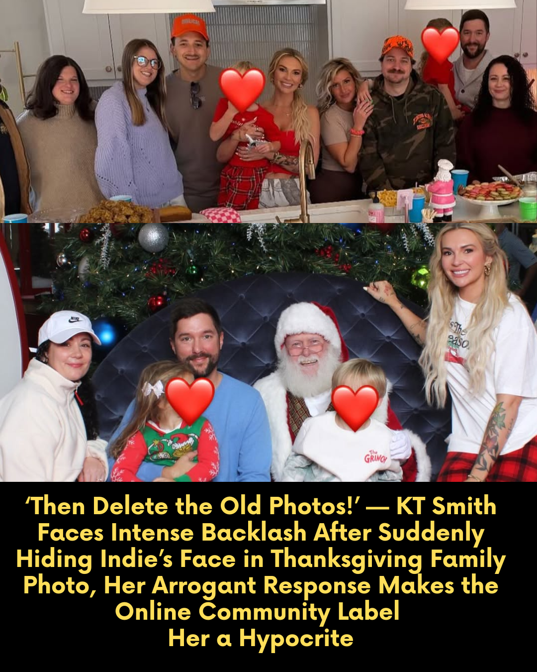 ‘Then Delete the Old Photos!’ — KT Smith Faces Intense Backlash After Suddenly Hiding Indie’s Face in Thanksgiving Family Photo, Her Arrogant Response Makes the Online Community Label Her a Hypocrite!