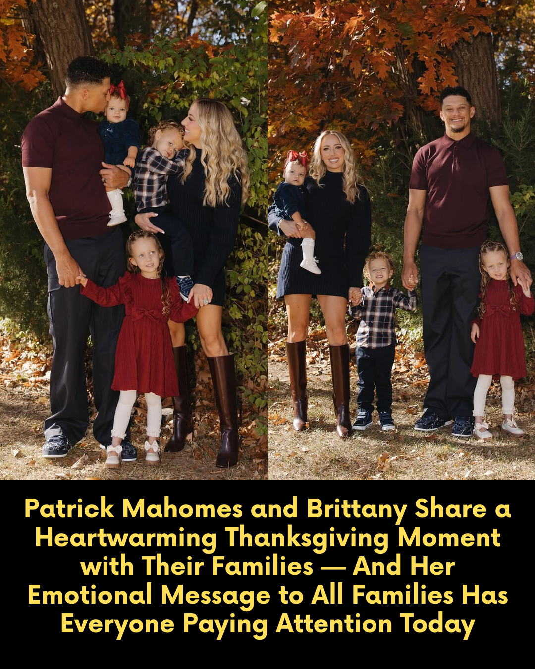 Patrick Mahomes and Brittany Share a Heartwarming Thanksgiving Moment with Their Families — And Her Emotional Message to All Families Has Everyone Paying Attention Today