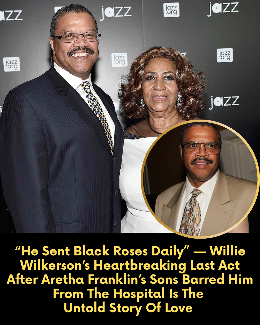 “He Sent Black Roses Daily” — Willie Wilkerson’s Heartbreaking Last Act