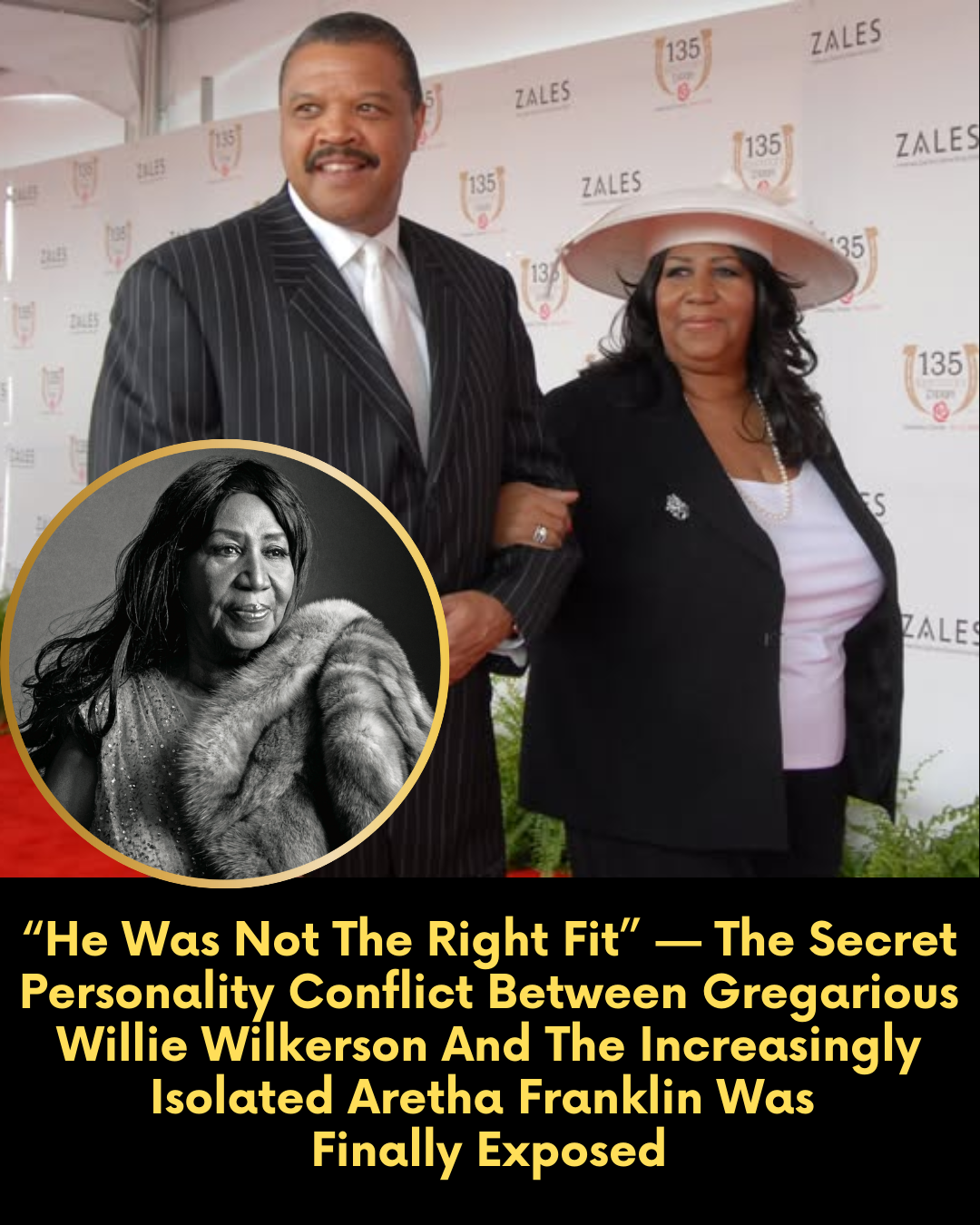 “He Was Not The Right Fit” — The Secret Personality Conflict Between Gregarious Willie Wilkerson And The Increasingly Isolated Aretha Franklin Was Finally Exposed