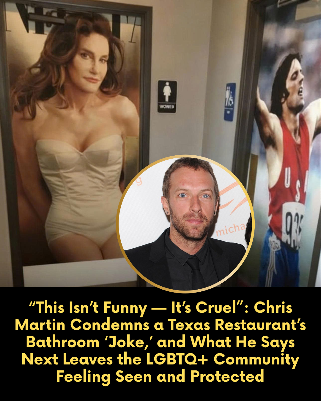 “This Isn’t Funny — It’s Cruel”: Chris Martin Condemns a Texas Restaurant’s Bathroom ‘Joke,’ and What He Says Next Leaves the LGBTQ+ Community Feeling Seen and Protected