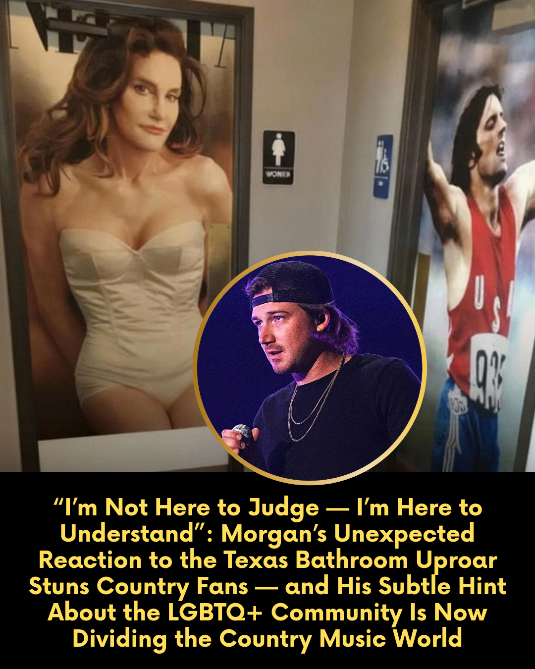 “I’m Not Here to Judge — I’m Here to Understand”: Morgan’s Unexpected Reaction to the Texas Bathroom Uproar Stuns Country Fans — and His Subtle Hint About the LGBTQ+ Community Is Now Dividing the Country Music World