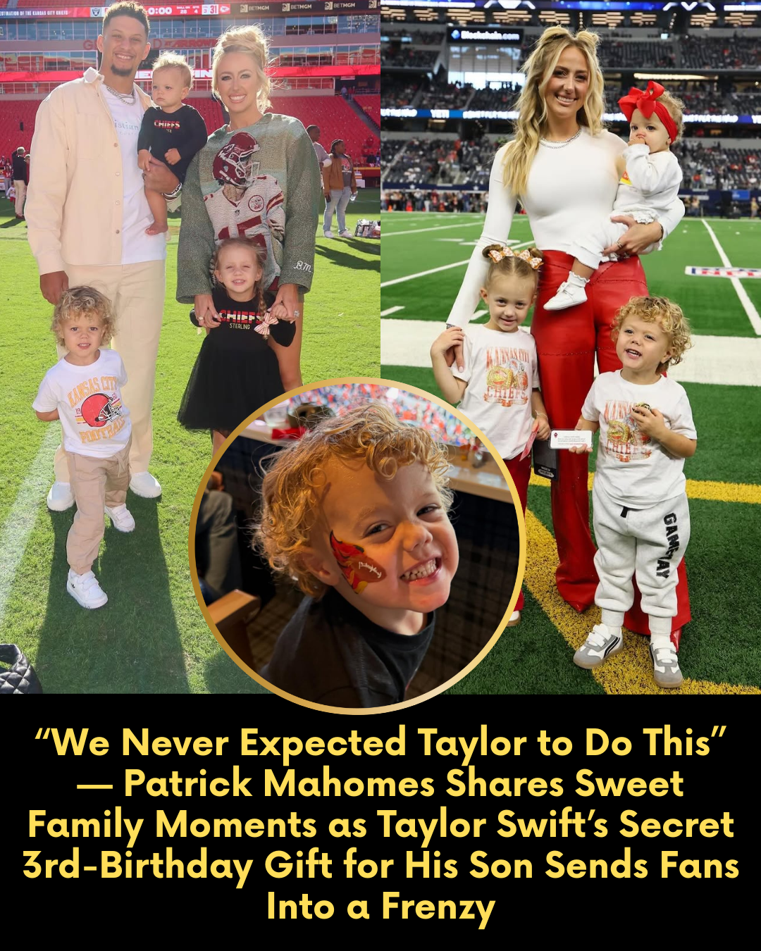 “We Never Expected Taylor to Do This” — Patrick Mahomes Shares Sweet Family Moments as Taylor Swift’s Secret 3rd-Birthday Gift for His Son Sends Fans Into a Frenzy
