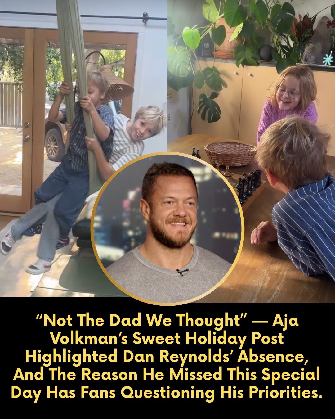 “Not The Dad We Thought” — Aja Volkman’s Sweet Holiday Post Highlighted Dan Reynolds’ Absence, And The Reason He Missed This Special Day Has Fans Questioning His Priorities.