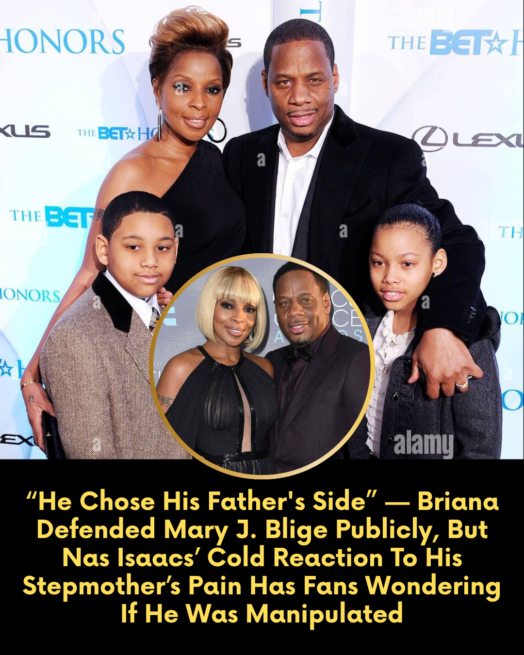 “He Chose His Father’s Side” — Briana Defended Mary J. Blige Publicly, But Nas Isaacs’ Cold Reaction To His Stepmother’s Pain Has Fans Wondering If He Was Manipulated