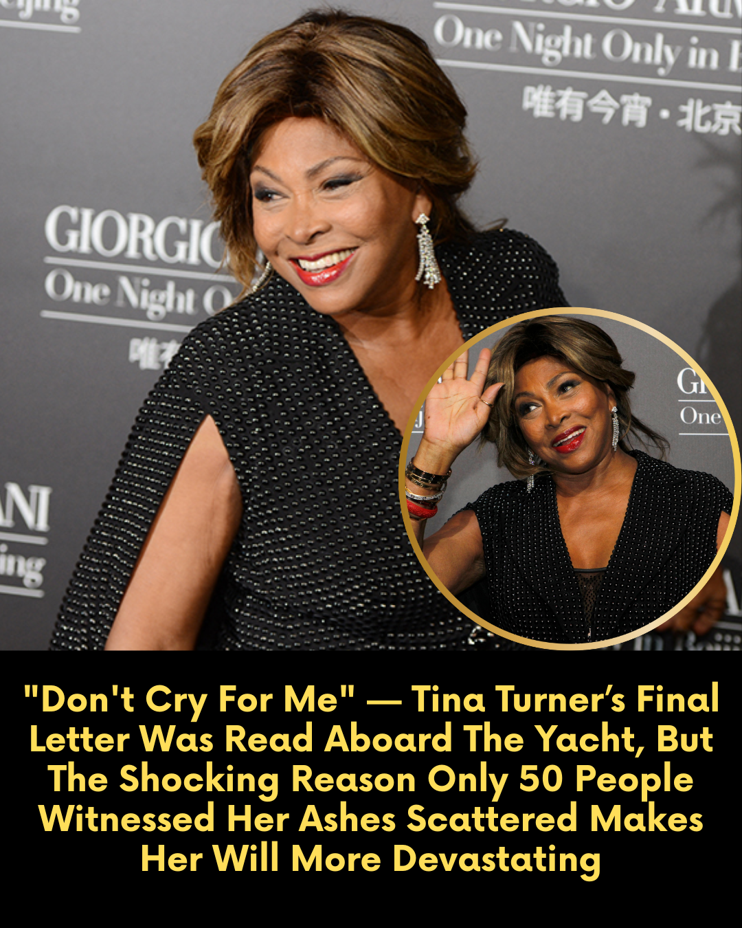 “Don’t Cry For Me” — Tina Turner’s Final Letter Was Read Aboard The Yacht, But The Shocking Reason Only 50 People Witnessed Her Ashes Scattered Makes Her Will More Devastating