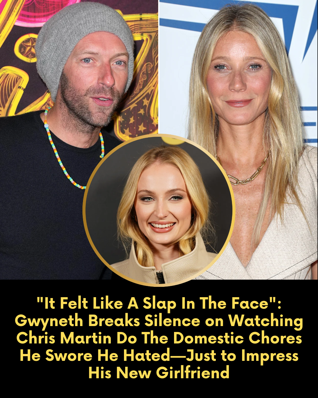 “It Felt Like A Slap In The Face”: Gwyneth Breaks Silence on Watching Chris Martin Do The Domestic Chores He Swore He Hated—Just to Impress His New Girlfriend