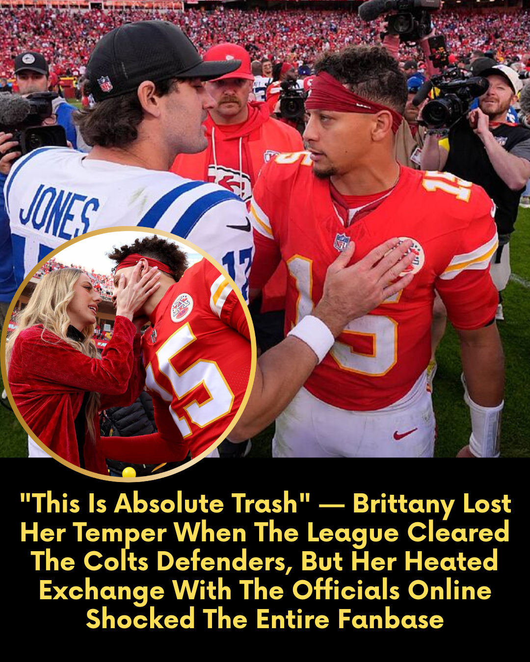 “This Is Absolute Trash” — Brittany Lost Her Temper When The League Cleared The Colts Defenders, But Her Heated Exchange With The Officials Online Shocked The Entire Fanbase