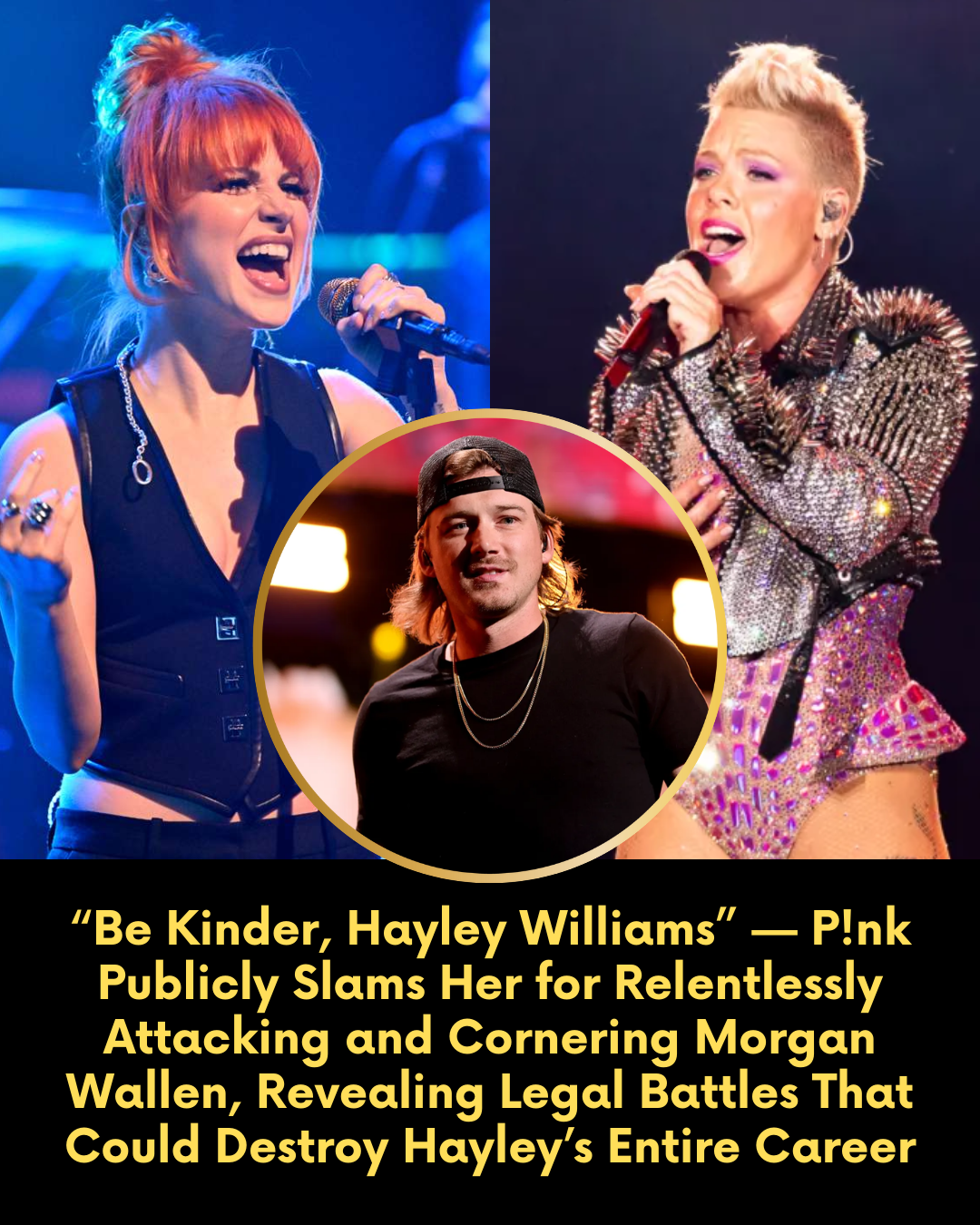 “Be Kinder, Hayley Williams” — P!nk Publicly Slams Her for Relentlessly Attacking and Cornering Morgan Wallen, Revealing Legal Battles That Could Destroy Hayley’s Entire Career