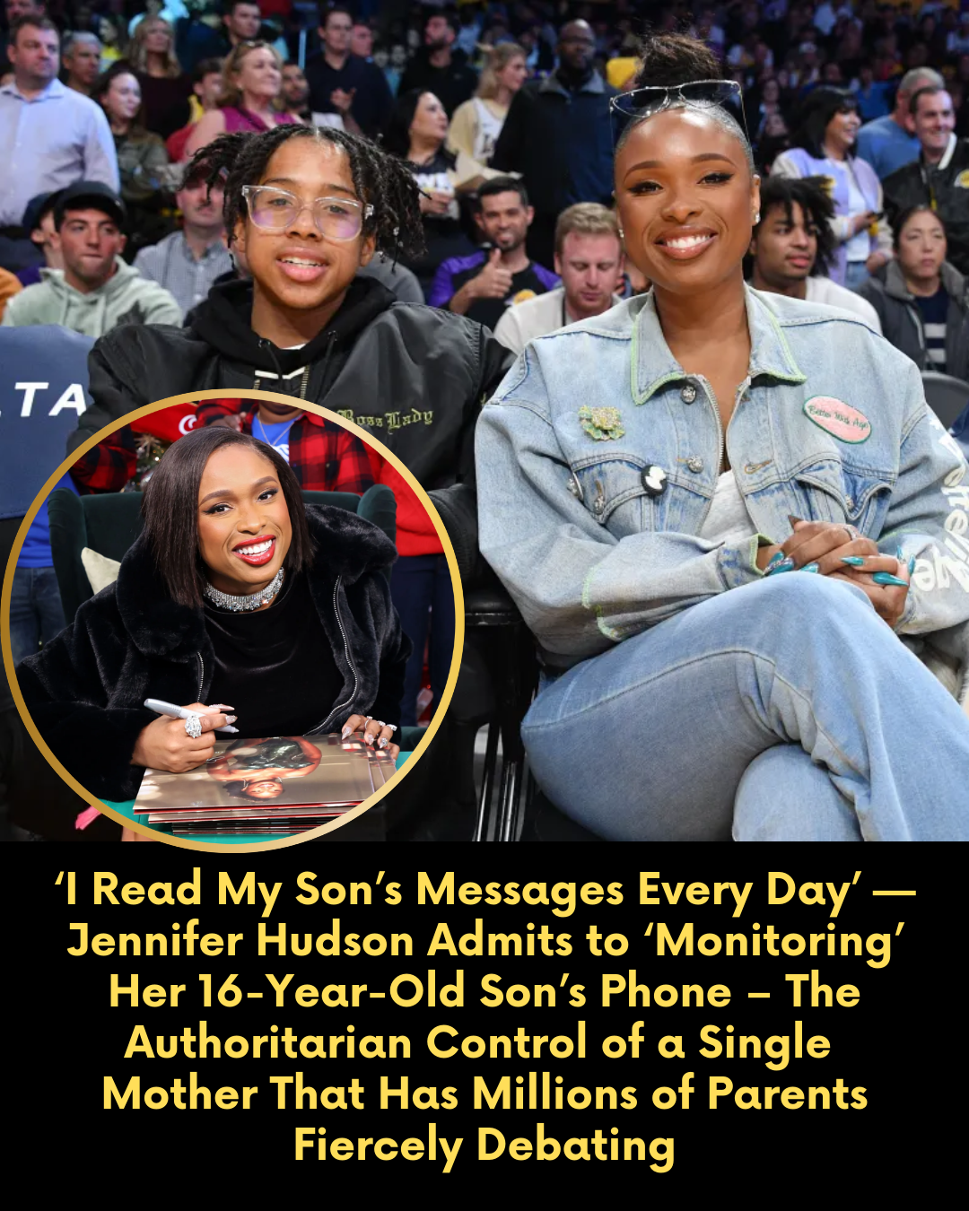 ‘I Read My Son’s Messages Every Day’ — Jennifer Hudson Admits to ‘Monitoring’ Her 16-Year-Old Son’s Phone – The Authoritarian Control of a Single Mother That Has Millions of Parents Fiercely Debating