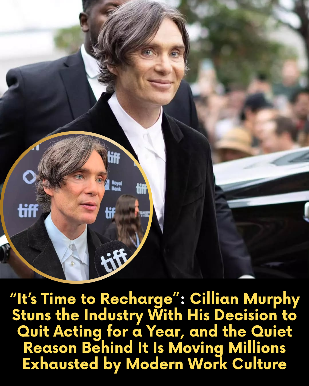“It’s Time to Recharge” — Cillian Murphy Stuns the Industry With His Decision to Quit Acting for a Year, and the Quiet Reason Behind It Is Moving Millions Exhausted by Modern Work Culture