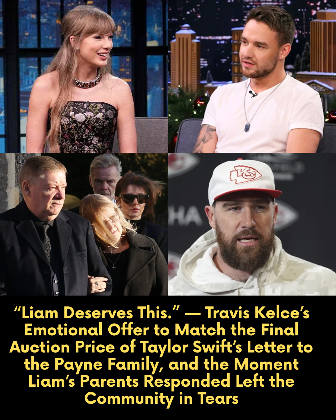 “Liam Deserves This.” — Travis Kelce’s Emotional Offer to Match the Final Auction Price of Taylor Swift’s Letter to the Payne Family, and the Moment Liam’s Parents Responded Left the Community in Tears
