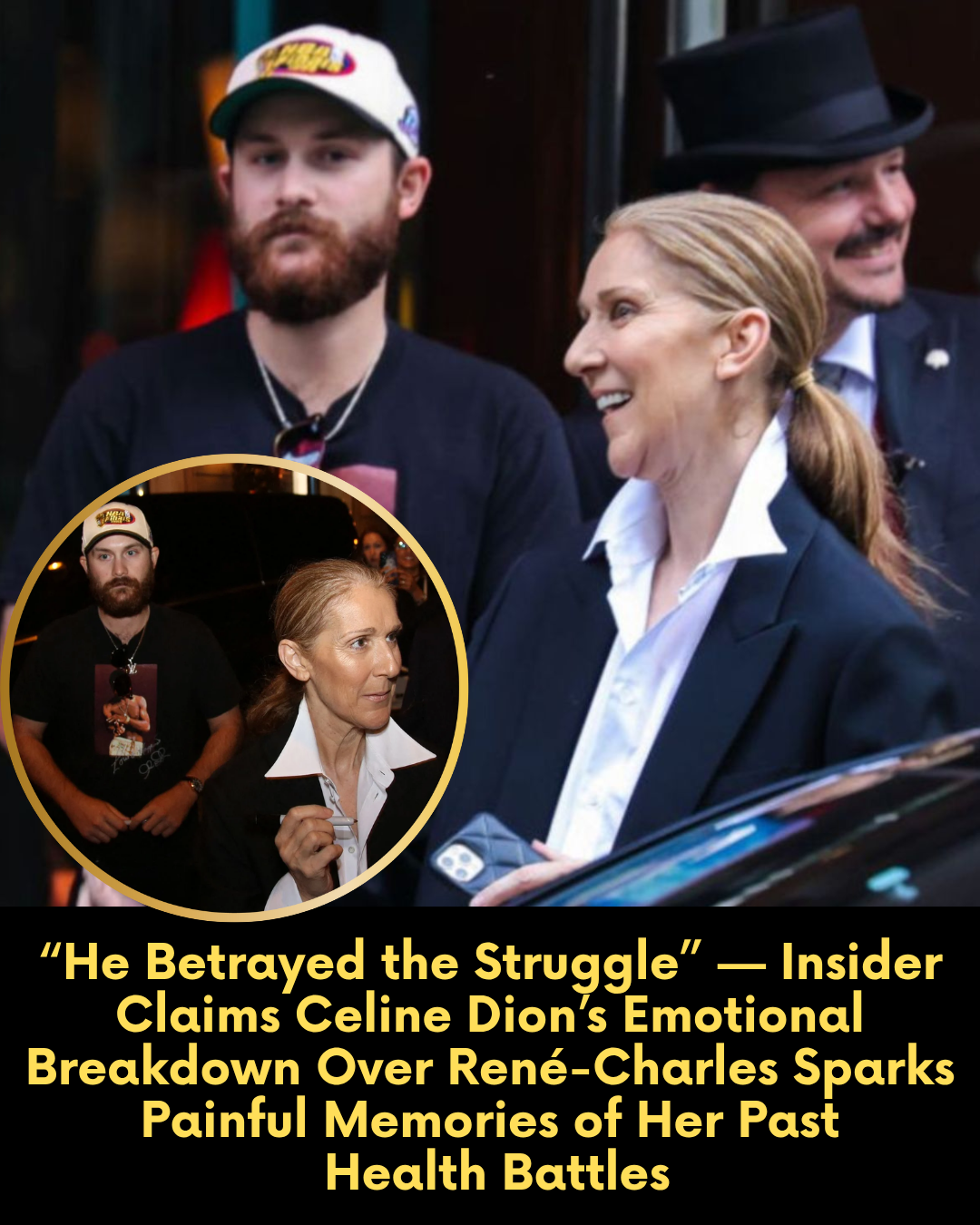 “He Betrayed the Struggle” — Insider Claims Celine Dion’s Emotional Breakdown Over René-Charles Sparks Painful Memories of Her Past  Health Battles