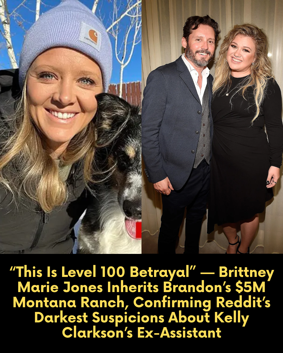 “This Is Level 100 Betrayal” — Brittney Marie Jones Inherits Brandon’s $5M Montana Ranch, Confirming Reddit’s Darkest Suspicions About Kelly Clarkson’s Ex-Assistant